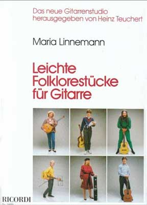 Leichte Folklorest�cke f�r Gitarre von Maria Linnemann