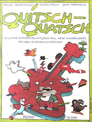 Quitsch Quatsch von B. Szordikowski / T. Cieslik / G. Maesmanns