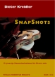 SnapShots von Dieter Kreidler