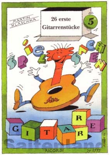 Spielsachen 5, 26 erste Gitarrenstücke von Martin Klaschka